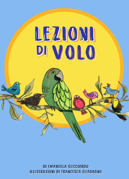 Lezioni di volo di Emanuela Gucciardo